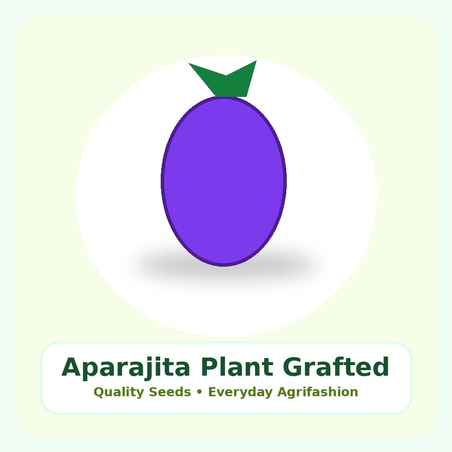 Aparajita Plant Grafted Plant